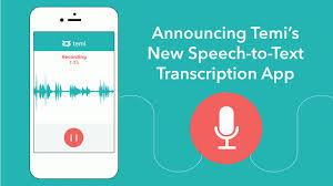 The app understands 120 languages and dialects; Announcing Temi S New Speech To Text Transcription App