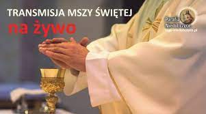 Msze święte z kościołów na żywo. Transmisje Mszy Swietej Oraz Nabozenstw Parafia Najswietszego Serca Pana Jezusa