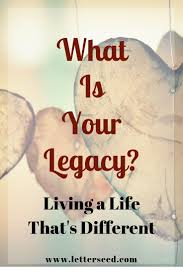 Wordpress Com Legacy Quotes Family Legacy Quotes Legacy Quotes Inspiration