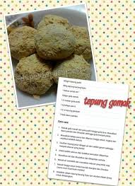 Beras, kuih yang simple, kuih yang sedap, kuih yang ringkas, kuih yang mudah dibuat tanpa oven, selitak urip kui, nyamdoh: Tepung Gomak Terengganu Chiara Just A Writer