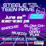 Steele Teen After Hours Rave