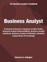 Business Analyst Ebook By Clarence Gallagher Rakuten Kobo In 2020 Business Analyst Business Analyst Career Analyst