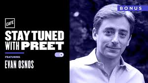 Stay Tuned Bonus 4/4: Evan Osnos