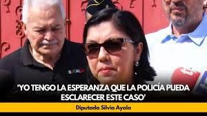 Diputada Silvia Ayala: 'Yo tengo la esperanza que la policía pueda  esclarecer este caso'