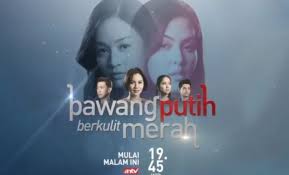 Sama ke dengan lagu sinetron bawang merah bawang putih ke? Sinopsis Bawang Putih Berkulit Merah Episode 1 Terakhir Lengkap Sinetron Antv