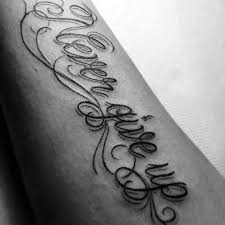 Specifically, in this first article she shares with you the top 10 picture design ideas that are guaranteed not to fail you. 60 Never Give Up Tattoos For Men Phrase Design Ideas