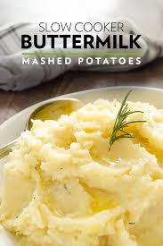 Slow Cooker Buttermilk Mashed Potatoes Buttermilk Mashed Potatoes Recipes Crockpot Recipes Slow Cooker