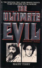 To this day, i consider the ultimate evil one of the most terrifying books i've ever read, and i know i'm not alone. The Ultimate Evil Maury Terry 9780553276015 Amazon Com Books