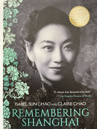 Remembering Shanghai Isabel Sun Chao SIGNED By Claire Chao Paperback 2018  Book