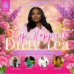 Sip Happens: Dirty Tea Party