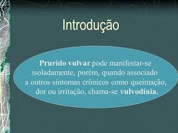 A vulvodinia delineia uma percepção dolorosa crônica do interesse vulvar, caracterizada por queimação, irritação, inchaço e vermelhidão, uma condição que é muito diferente do prurido. Secrecao Vaginal E Prurido Vulvar Ppt Video Online Carregar