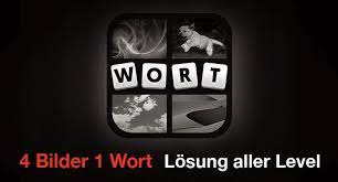 Mit einer denkbar einfachen spielidee rockt 4 bilder 1 wort von lotum zurzeit die stores: 4 Bilder 1 Wort Losung Level 1 Bis Level 50 Fur Handy Und Tablet