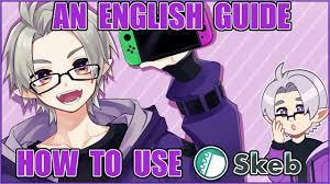 ENGLISH SKEB TUTORIAL (What the heck is a skeb and how do I use it?!) -  YouTube