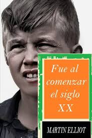 Fue al comenzar el siglo XX: historia de un viaje absurdo: Amazon.co.uk: Elliot,  Martin, Editions, Atlis: 9798334076136: Books