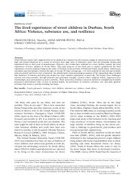 Pdf The Lived Experiences Of Street Children In Durban South Africa Violence Substance Use And Resilience