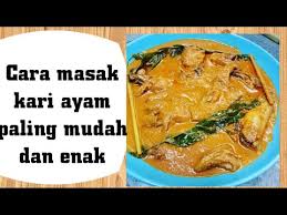 Penampilannya yang mirip dengan opor ayam, banyak yang bilang ayam kari ini adalah ayam tuturuga orang manado. Cara Masak Kari Ayam Pekat Sederhana Tapi Enak Youtube