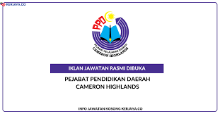 Permohonan jawatan kosong majlis daerah cameron highlands (mdcameron). Jawatan Kosong Terkini Pejabat Pendidikan Daerah Cameron Highlands Kerja Kosong Kerajaan Swasta