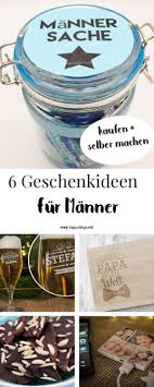 geschenke fur manner sechs kreative ideen geschenke fur papa selber machen geschenke fur manner weihnachtsgeschenk papa selber machen