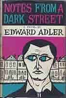Amazon.com: Notes from a Dark Street: Edward Adler: Books