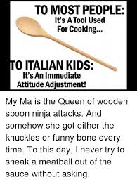 Check spelling or type a new query. Wooden Spoon Meme