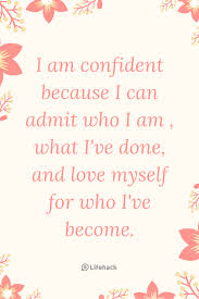 Self confidence status and messages. 25 Confidence Quotes To Boost Your Self Esteem