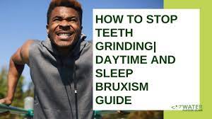 How To Stop Teeth Grinding Daytime And Sleep Bruxism Guide Https Youtu Be Cedl 8duyzo Sleep Bruxism Bruxism Grinding Teeth