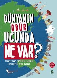 Dunyanin Obur Ucunda Ne Var Kitap Kitap Onerileri Kitap Rafi