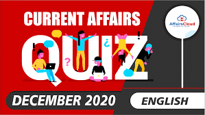 General knowledge questions and answers for competitive exams. Top Current Affairs Quiz 16 December 2020