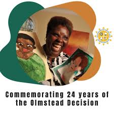 Today, We Commemorate 24 Years of the Olmstead Decision