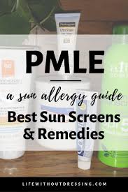 Are You Allergic To The Sun A Guide To Pmle Prevention Life Without Dressing Sun Allergy Pmle Treatment Allergy Remedies