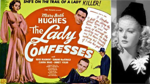 The Lady Confesses' (1945) — Part Two | I Found it at the Movies