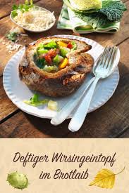 Deftiger Wirsingeintopf Im Brotlaib Rezept Leckere Rezepte Bei Real Markt De Rezept Wirsingeintopf Wirsing Eintopf