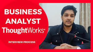 Thoughtworks Interview Process Business Analyst Interview Questions And Answers Youtube