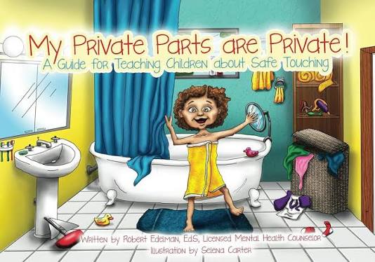Amazon.com: My Private Parts are Private! A Guide for Teaching Children  about Safe Touching eBook : Edelman, Robert, Carter, Selena: Kindle Store