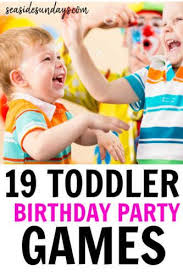 Birthday Party Games For Toddlers 2 Year Old 19 Birthday Party Activities For 2 Year Olds Toddler Birthday Party Games 2 Year Old Birthday Party Birthday Party Games For Kids