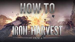 Iron Harvest Tutorial How To Rts Game Guide Youtube