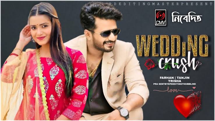 WEDDING CRUSH 2022 | Bangla Natok | Thumbnail Editing/ Tanjin ...