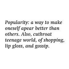 This section contains popularity quotes. Popularity Quote By Massie Block Found On Polyvore Popular Quotes Quotes Quotes For Kids