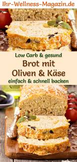 Low Carb Brot Mit Oliven Und Kase Gesundes Rezept Zum Brot Backen Rezepte Low Carb Brot Kase Gesund