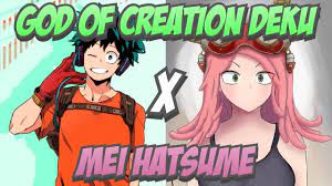 God of Creation Deku Part 1 (Deku x Mei Hatsume) - YouTube
