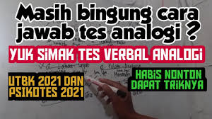 Hasil dari psikotes bukan hanya ditentukan oleh kualitas seseorang dalam ilmu pengetahuan saja, tetapi juga kualitas kepribadian, bakat, sikap, dan kebiasaan yang sesuai dengan kriteria tertentu. Tes Verbal Analogi Utbk 2021 Terbaru Ii Psikotes 2021 Theme Hill