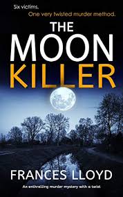 The Moon Killer (DI Jack Dawes Mystery, book 5) by Frances Lloyd