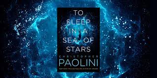 .instock /bøker/skjønnlitteratur <p><b>to sleep in a sea of stars is a masterful epic science fiction novel from the new york times and sunday. Christopher Paolin S New Book To Sleep In A Sea Of Stars Paolini Net