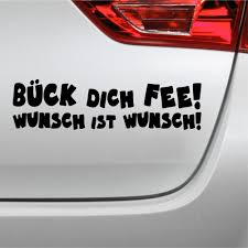 Auto Aufkleber Buck Dich Fee Wunsch Ist Wunsch Fun Tuning Sticker Ebay Auto Aufkleber Aufkleber Autos