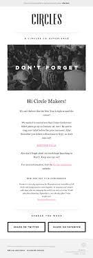 Circles Sent This Email With The Subject Line Early Bird Ends Dec 31st Read About This Email A Email Template Examples Event Invitation Webinar Invitation