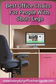 Pin On Best Office Chair For Short Legs