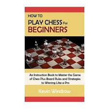 The rules continued to be slightly modified until the early 19th century when they reached their. How To Play Chess For Beginners An Instruction Book To Master The Game Of Chess Plus Board Rules And Strategies To Winning Like A Pro Buy Online In South Africa