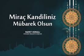 Çünkü bu gece peygamber efendimize ve. Mirac Kandiliniz Mubarek Olsun Karabuk Belediyesi