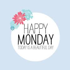 I had lunch with her last monday. Happy Monday Happy Monday Quotes Monday Quotes Happy Monday