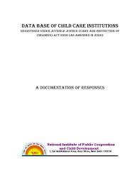Whether you are looking to take one online child care training course or a set of courses, complete a certificate program or earn your child development associate (cda), childcare education institute has courses for you. Data Base Of Child Care Institutions A Documentation Nipccd